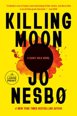 Killing Moon: A Harry Hole Novel (13) by Nesbo, Jo