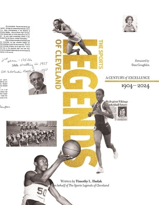 Sports Legends of Cleveland: The Story of the Greatest Athletes and Teams of Cleveland's Senate Athletic League by Hudak, Timothy L.