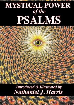 Mystical Power of the Psalms by Harris, Nathaniel J.