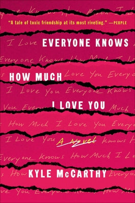 Everyone Knows How Much I Love You by McCarthy, Kyle