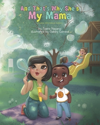 And That's Why She's My Mama: Positive Affirmations Edition by Correia, Gabby