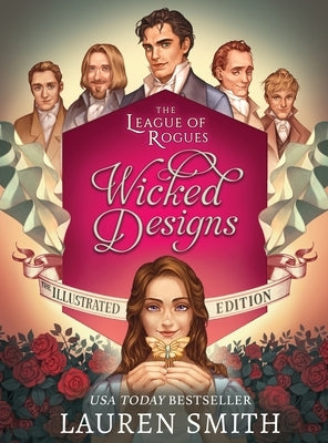 Wicked Designs: The Illustrated Edition by Smith, Lauren
