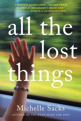 All the Lost Things by Sacks, Michelle