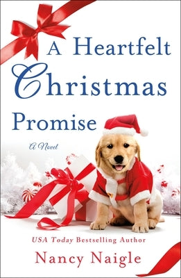 A Heartfelt Christmas Promise by Naigle, Nancy