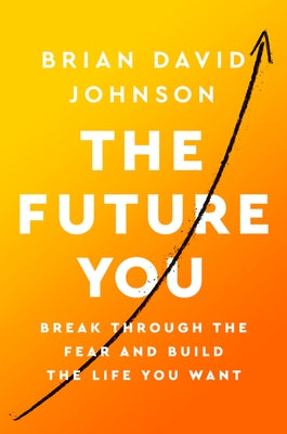 The Future You by Johnson, Brian David