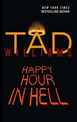 Happy Hour in Hell by Williams, Tad