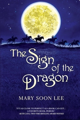 The Sign of the Dragon by Lee, Mary Soon