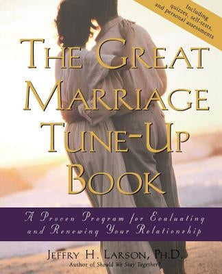 Great Marriage Tune-Up Book by Larson, Jeffry H.