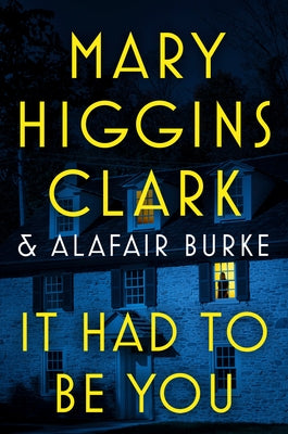 It Had to Be You by Clark, Mary Higgins