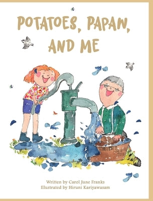 Potatoes, Papaw, and Me by Franks, Carol June