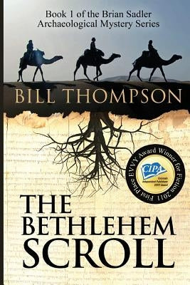 The Bethlehem Scroll by Thompson, Bill