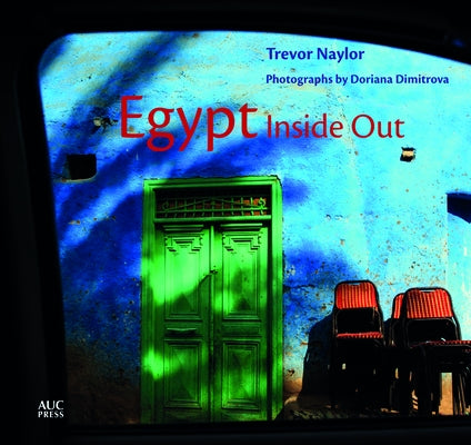 Egypt Inside Out by Naylor, Trevor