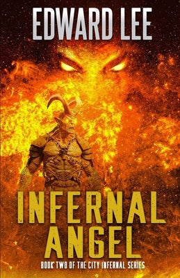 Infernal Angel by Lee, Edward