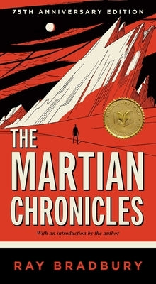 The Martian Chronicles by Bradbury, Ray