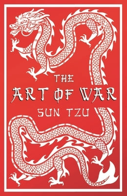 The Art of War: Annotated Edition by Tzu, Sun