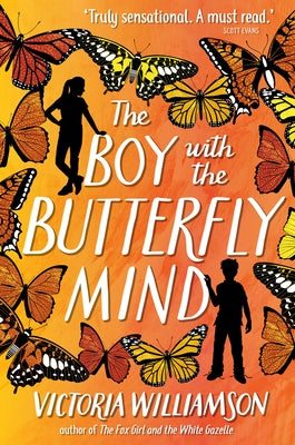 The Boy with the Butterfly Mind by Williamson, Victoria