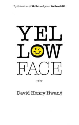 Yellow Face (TCG Edition) by Hwang, David Henry