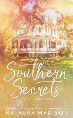 Southern Secrets (Special Edition Paperback) by Madison, Natasha