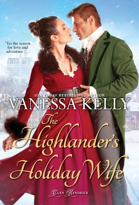 The Highlander's Holiday Wife by Kelly, Vanessa