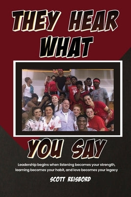 They Hear What You Say by Reisbord, Scott