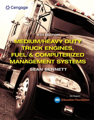 Medium/Heavy Duty Truck Engines, Fuel & Computerized Management Systems by Bennett, Sean