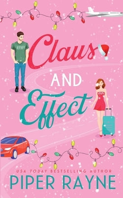 Claus and Effect by Rayne, Piper