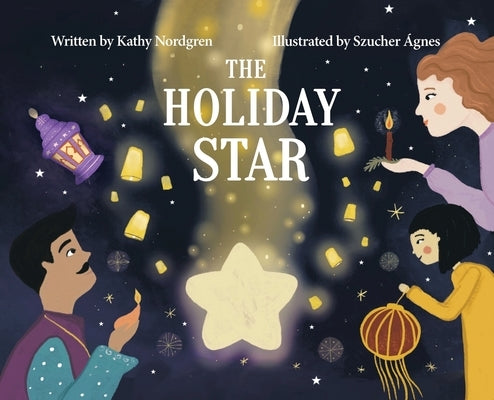 The Holiday Star by Nordgren, Kathy