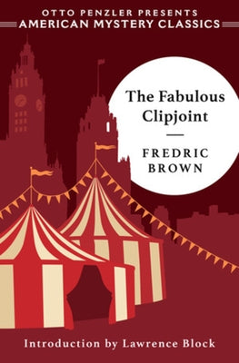 The Fabulous Clipjoint by Brown, Fredric