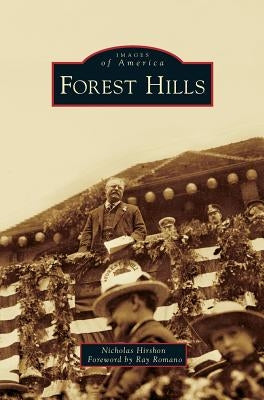 Forest Hills by Hirshon, Nicholas
