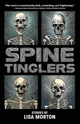 Spine Tinglers by Morton, Lisa