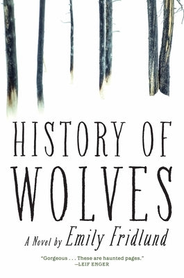 History of Wolves by Fridlund, Emily