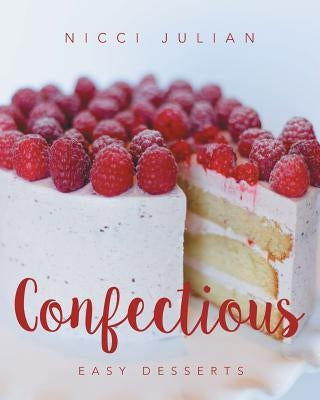 Confectious by Julian, Nicci