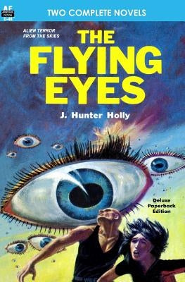 The Flying Eyes & Some Fabulous Yonder by Farmer, Philip Jose