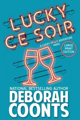 Lucky Ce Soir: Large Print Edition by Coonts, Deborah