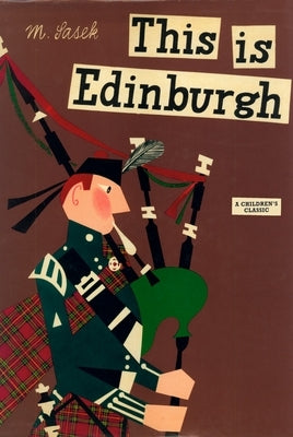 This Is Edinburgh: A Children's Classic by Sasek, Miroslav
