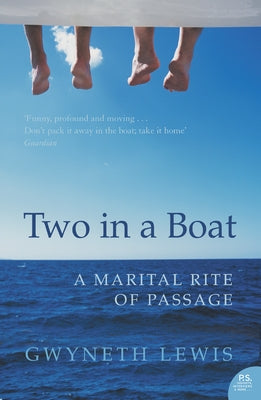 Two in a Boat: A Marital Rite of Passage by Lewis, Gwyneth