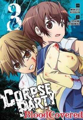 Corpse Party: Blood Covered, Vol. 3 by Kedouin, Makoto