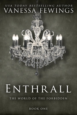 Enthrall: Book 1 by Fewings, Vanessa