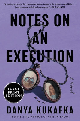 Notes on an Execution by Kukafka, Danya