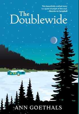The Doublewide by Goethals, Ann
