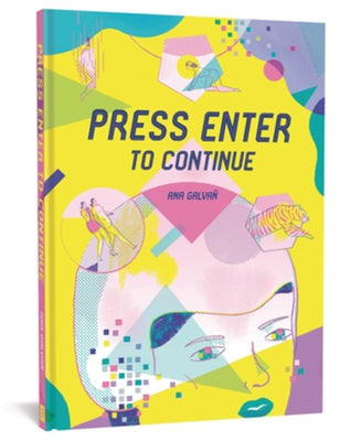 Press Enter to Continue by Galva&#195;&#177;, Ana