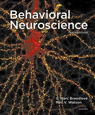 Behavioral Neuroscience by Breedlove, S. Marc
