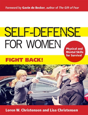 Self-Defense for Women: Fight Back by Christensen, Loren W.