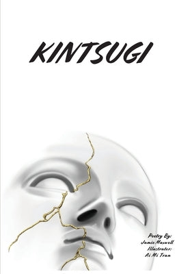 Kintsugi by Maxwell, Jamie