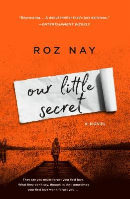 Our Little Secret by Nay, Roz