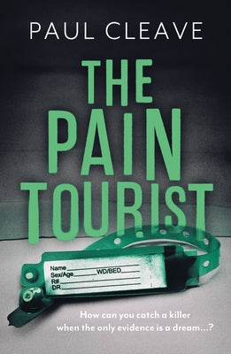 The Pain Tourist by Cleave, Paul