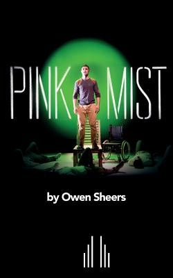 Pink Mist by Sheers, Owen