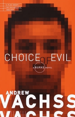 Choice of Evil by Vachss, Andrew