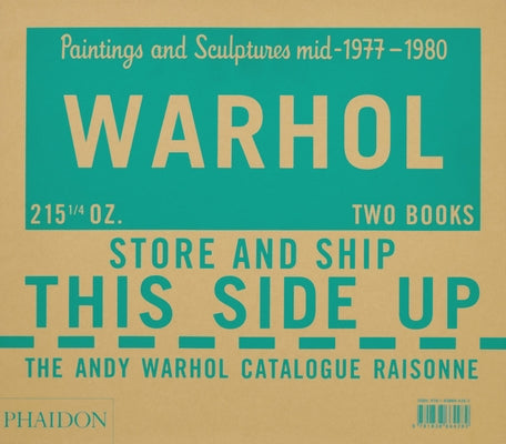 The Andy Warhol Catalogue Raisonn?: Paintings and Sculptures Mid-1977-1980 (Volume 6) by The Andy Warhol Foundation