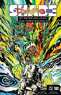 Shade, the Changing Man by Peter Milligan and Chris Bachalo Omnibus Vol. 1 by Milligan, Peter